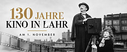 130 Jahre Kino in Lahr