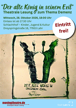Flyer zur theatralen Lesung zum Thema Demenz mit dem Titel "Der alte König in seinem Exil" am Mittwoch, den 28.10.2026