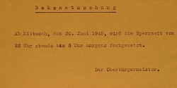 Offizielle Bekanntmachung des Oberbürgermeisters von Lahr vom 20. Juni 1945, der die Sperrzeit von 22 bis 5 Uhr festlegt.