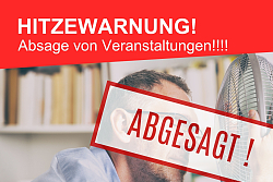 Bild mit Mensch, der Ventilator sitzt . darüber Stempelaufdruck &#34;Abgesagt&#34; - darüber Überschrift Hitzewarnung - Absage Veranstaltungen