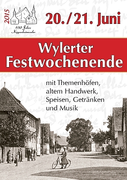 Das Bild zeigt das Plakat zum Festwochenende &#34;650 Jahre Kippenheimweiler&#34; mit einer alten Ortsansicht. Oben steht neben dem Jubiläumslogo in rot 20./21. Juni, darunter in weiß auf rot &#34;Wylerter Festwochenende&#34; und darunter in schwarz &#34;mit Themenhöfen, altem Handwerk, Speisen, Getränken und Musik&#34;.
